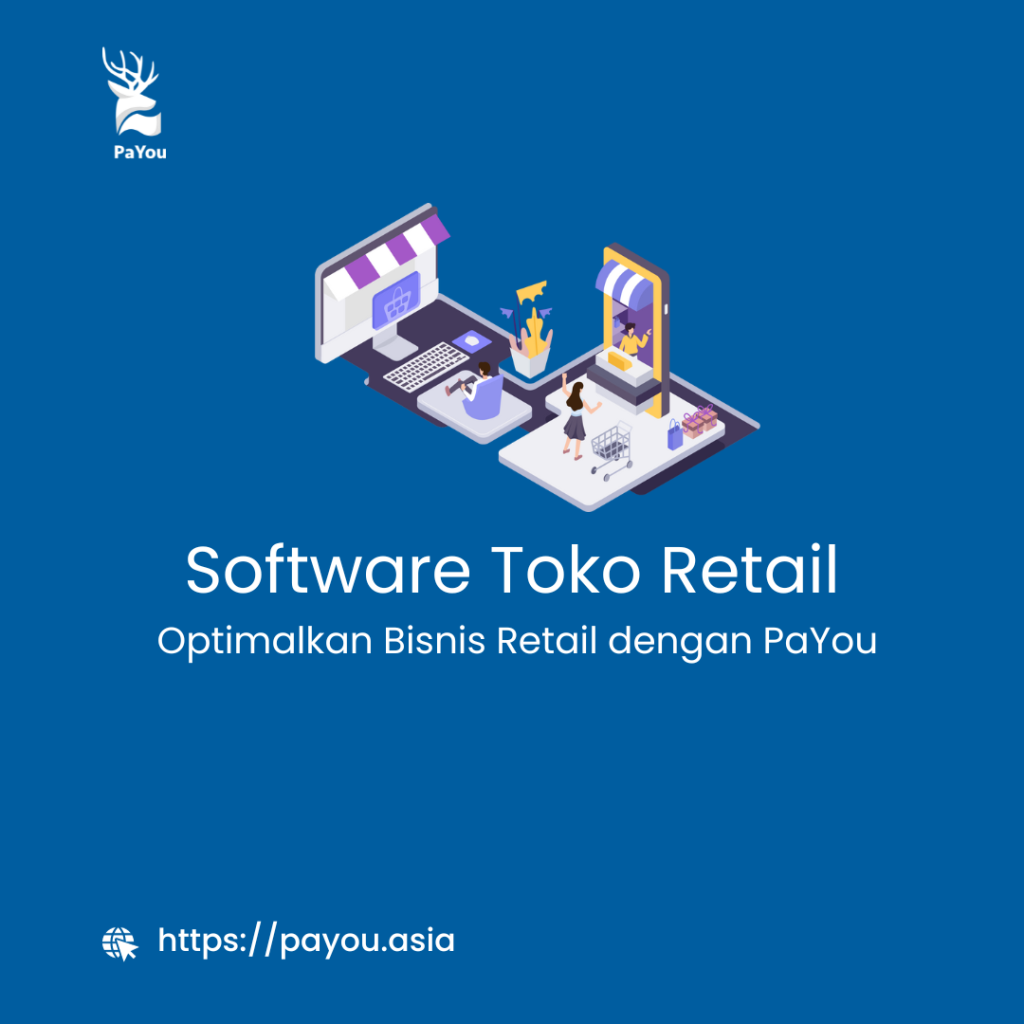 Software Toko Retail - Solusi Canggih untuk Manajemen Bisnis Anda