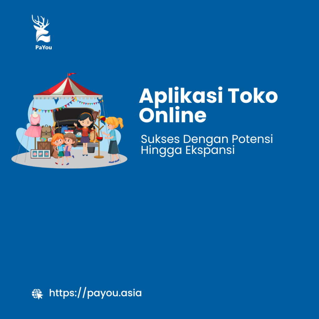 Aplikasi Toko Online Memudahkan Proses Berbelanja Secara Digital