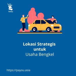 Lokasi Strategis untuk Usaha Bengkel